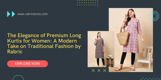 Premium Long Kurtis - Sustainable fashion by Rabric