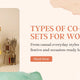 Types of women co-ord sets showcasing casual, workwear, and festive styles